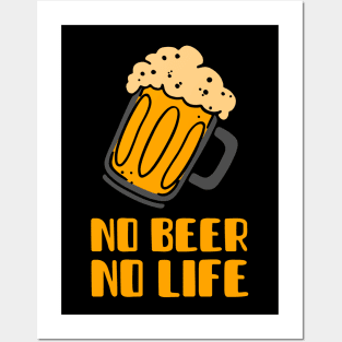 No Beer No Life (Brown) Posters and Art